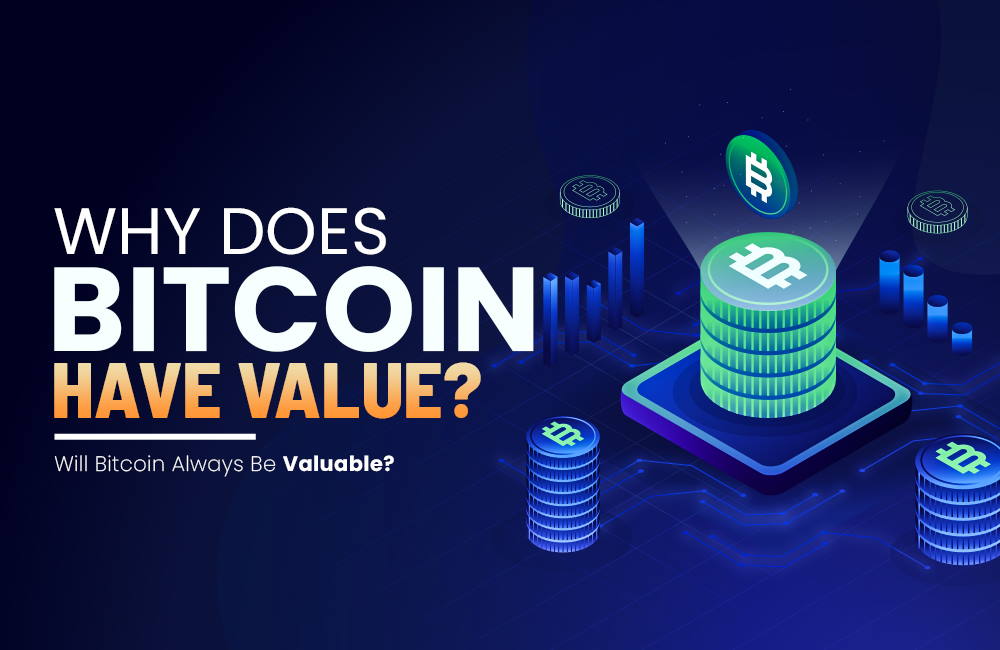 Image with yest of Why Does Bitcoin Have Value